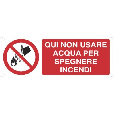 Cartello "qui non usare acqua per spegnere incendi"