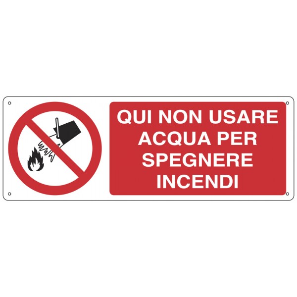 Cartello "qui non usare acqua per spegnere incendi"