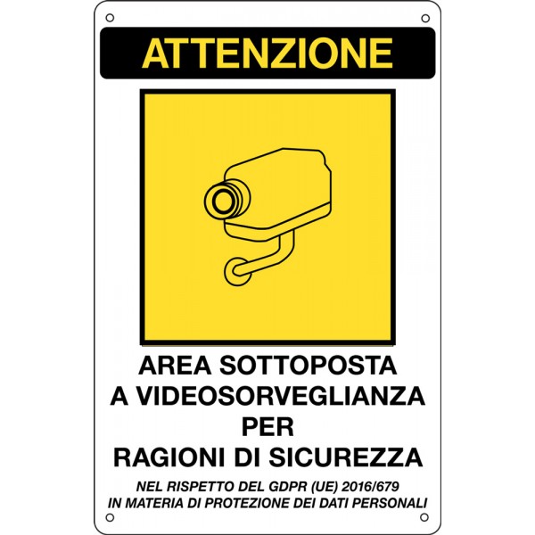Cartello "area sottoposta a videosorveglianza"